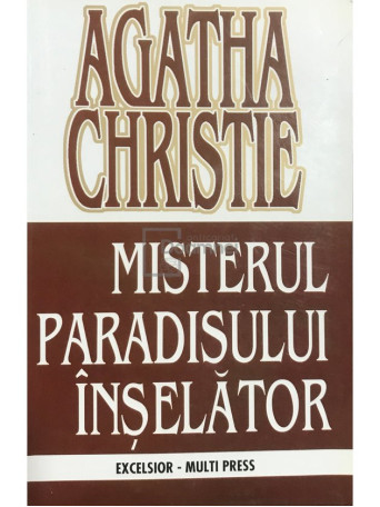 Misterul paradisului inselator