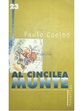 Paulo Coelho - Al cincilea munte - 2001 - Brosata