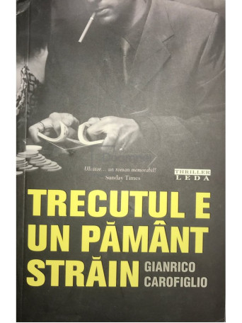 Trecutul e un pamant strain