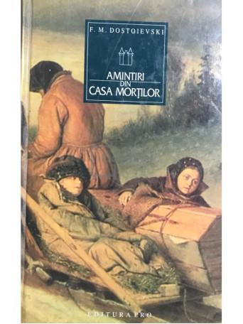 Amintiri din casa mortilor