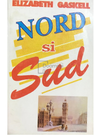 Elizabeth Gaskell - Nord si sud - 1993 - Brosata