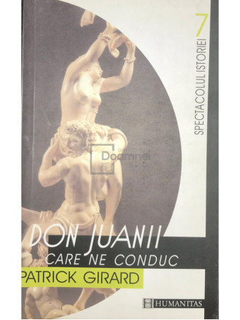 Patrick Girard - Don Juanii care ne conduc - 2000 - Brosata