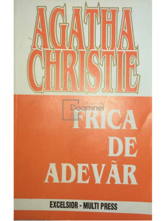 Frica de adevar