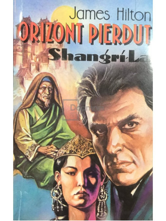 James Hilton - Orizont pierdut. Shangri-La - 1993 - Brosata