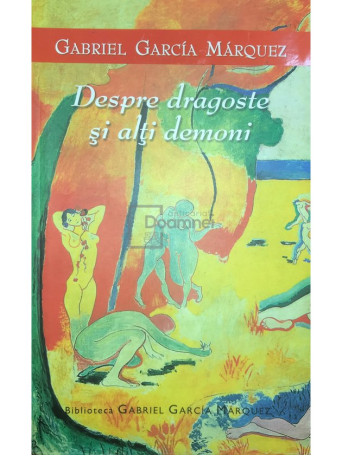 Despre dragoste si alti demoni