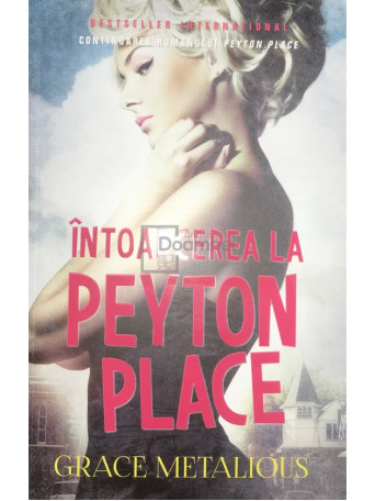 Grace Metalious - Intoarcerea la Peyton Place - 2018 - Coperta