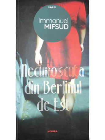 Immanuel Mifsud - Necunoscuta din Berlinul de Est - 2019 - Brosata