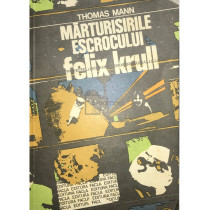 Marturisirile escrocului Felix Krull