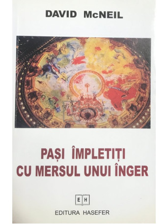 Pasi impletiti cu mersul unui inger