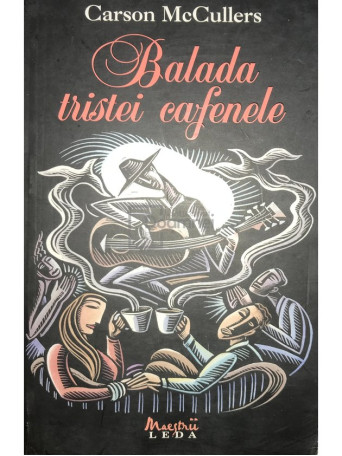 Balada tristei cafenele