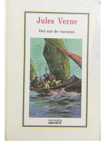 Jules Verne - Doi ani de vacanta - 2010 - Cartonata