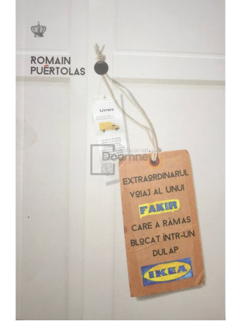 Extraordinarul voiaj al unui fakir care a ramas blocat intr-un dulap Ikea