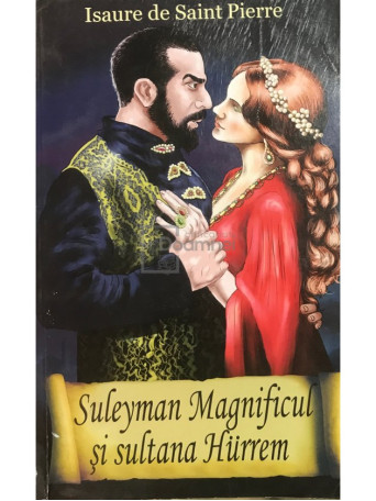 Suleyman Magnificul si sultana Hurrem