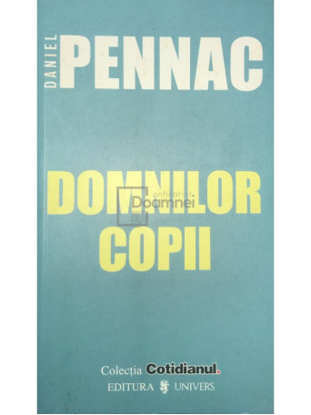 Daniel Pennac - Domnilor copii - 2006 - Brosata