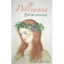 Pollyanna. Flori de portocal