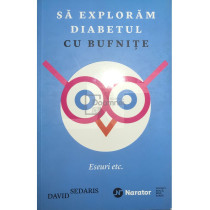 Sa exploram diabetul cu bufnite