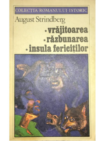 Vrajitoarea. Razbunarea. Insula fericitilor