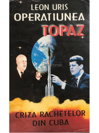 Operatiunea Topaz - Criza rachetelor din Cuba