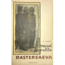 Moravuri de pe ulita Rastereaeva