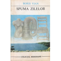 Spuma zilelor