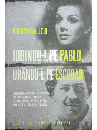 Iubindu-l pe Pablo, urandu-l pe Escobar