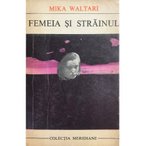 Femeia si strainul