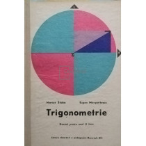 Trigonometrie - Manual pentru anul II licee