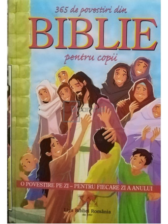 365 de povestiri din Biblie pentru copii - 2020 - Cartonata