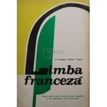 Limba franceza - Manual pentru anul III licee de cultura generala si de specialitate (anul VII de studiu)