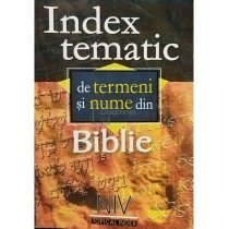 Index tematic de termeni si nume din Biblie