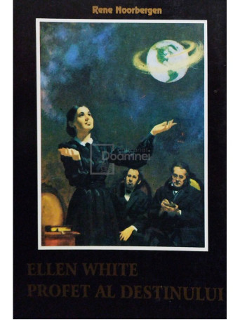 Ellen White profet al destinului