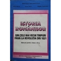 Istoria romanilor din cele mai vechi timpuri pana la Revolutia din 1821