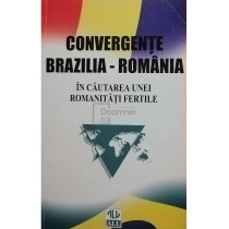 Convergente Brazilia - Romania in cautarea unei romanitati fertile