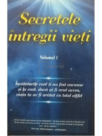 Elena Iuliana Neagu - Secretele intregii vieti, vol. 1 - 2019 - Brosata