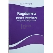 Regasirea puterii interioare