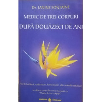 Medic de trei corpuri dupa douazeci de ani