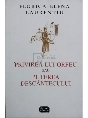 Privirea lui Orfeu sau Puterea descantecului