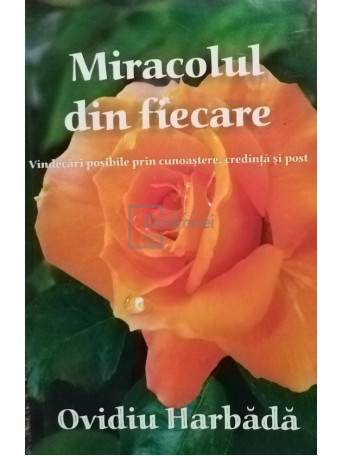 Miracolul din fiecare