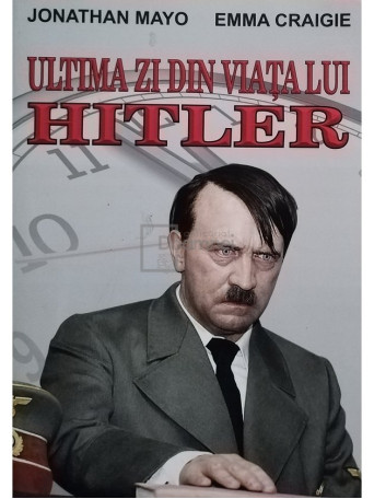 Ultima zi din viata lui Hitler