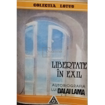 Libertate in exil - Autobiografia lui Dalai Lama