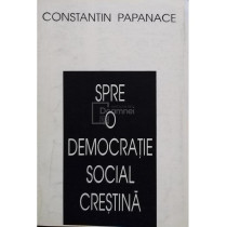 Spre o democratie social crestina (semnata)