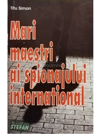 Mari maestri ai spionajului international