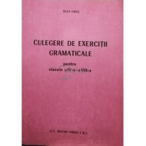 Culegere de exercitii gramaticale pentru clasele a IV-a si a VIII-a