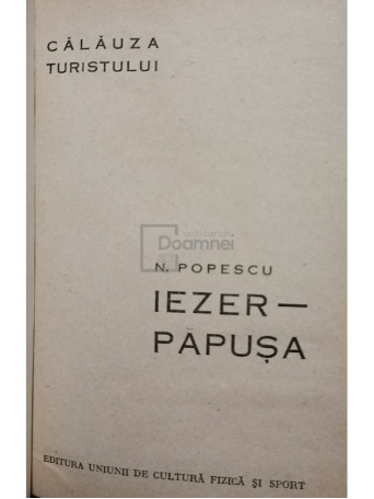 N. Popescu - Iezer Papusa - 1963 - Brosata