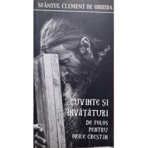 Cuvinte si invataturi de folos pentru orice crestin