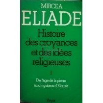 Histoire des croyances et des idees religieuses, vol. 1