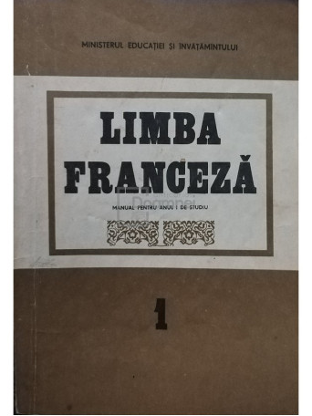 Limba franceza. Manual pentru anul I de studiu