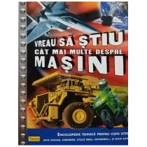 Vreau sa stiu cat mai multe despre masini