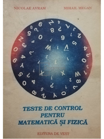 Teste de control pentru matematica si fizica