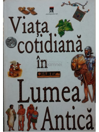 Viata cotidiana in Lumea Antica